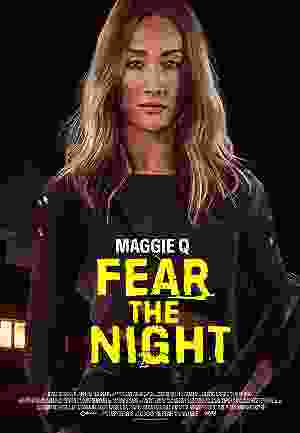 Fear the Night (2023) vj junior Maggie Q